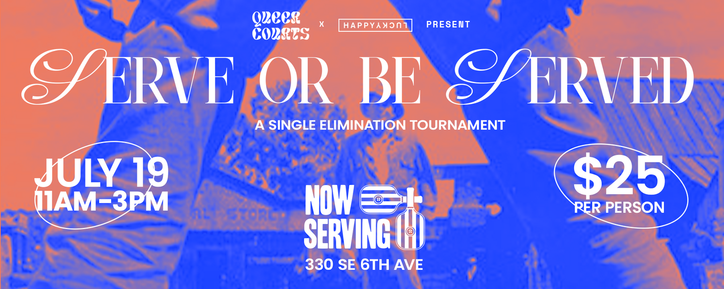 Banner image: "Serve or be served: a single elimination tournament" at Now Serving 330 SE 6th Ave.
July 19, 11am-3pm
$25
Background Image: Two cowboys facing off with pickleball paddles.